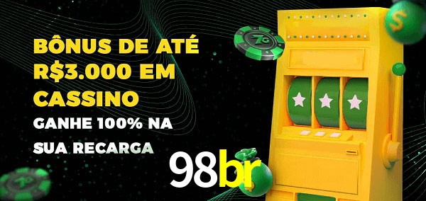 98br melhor bônus de depósito